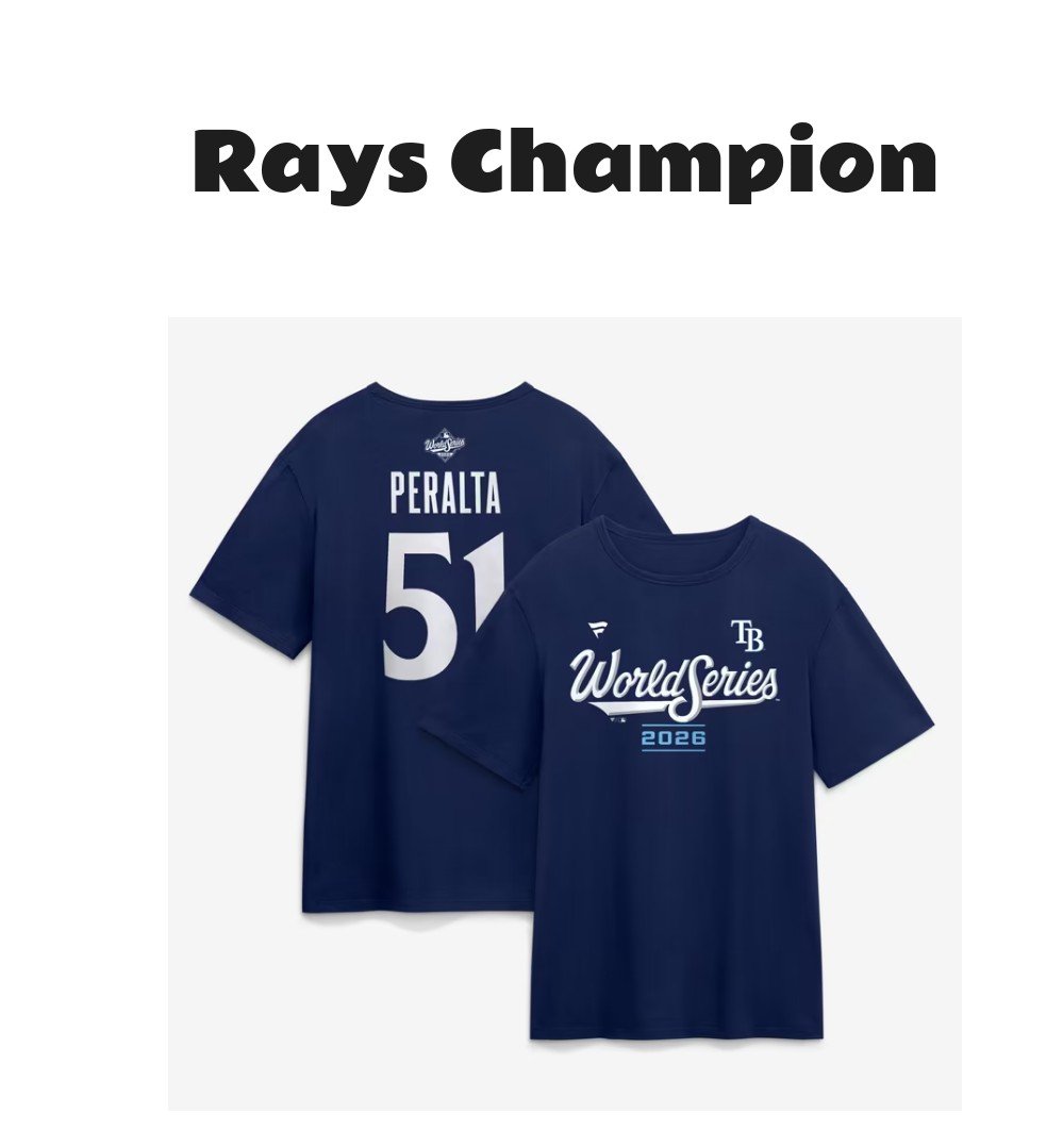 Men's Freddy Peralta Tampa Bay Rays 2026 World Series Name & Number T-Shirt